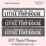 Welcome to Our Farmhouse SVG, Outdoor Mat, Country Home Décor, Welcome to Our Home, DIY Gift for Her, Farm Quote, Front Porch Sign, Cricut Cut Files, Commercial Use Art, Modern Farmhouse Wall Art