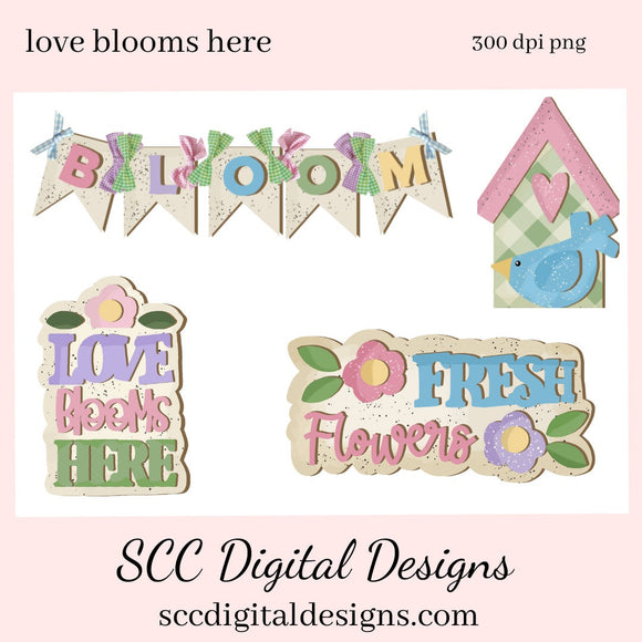 Love Blooms Here PNG, DIY Gift for Her, Pastel Flowers Wall Art, Blue Bird Clipart, Spring PNG for Tumblers, Clip Art for Commercial Use, Digi Scrapping Clipart, Craft Supplies, Scrapbook Elements, Plant Mom PNG