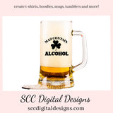 Our may contain alcohol SVG is great for all of your projects this holiday season. Create diy front door signs, or a diy gift for her or him. Our PNG files are also commercial use art.