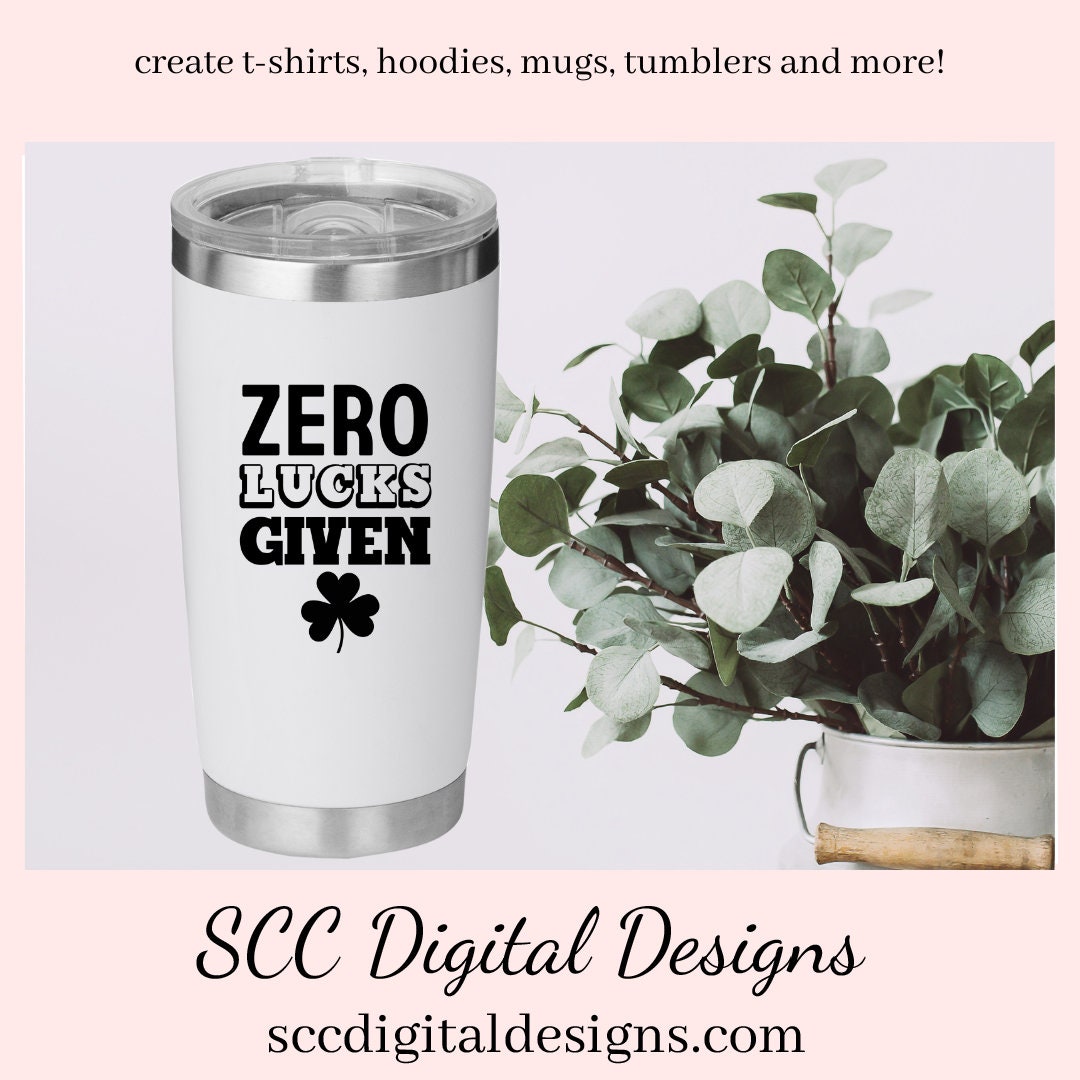 Our zero lucks given SVG is great for all of your projects this holiday season. Create diy front door signs, or a diy gift for her or him. Our PNG files are also commercial use art.