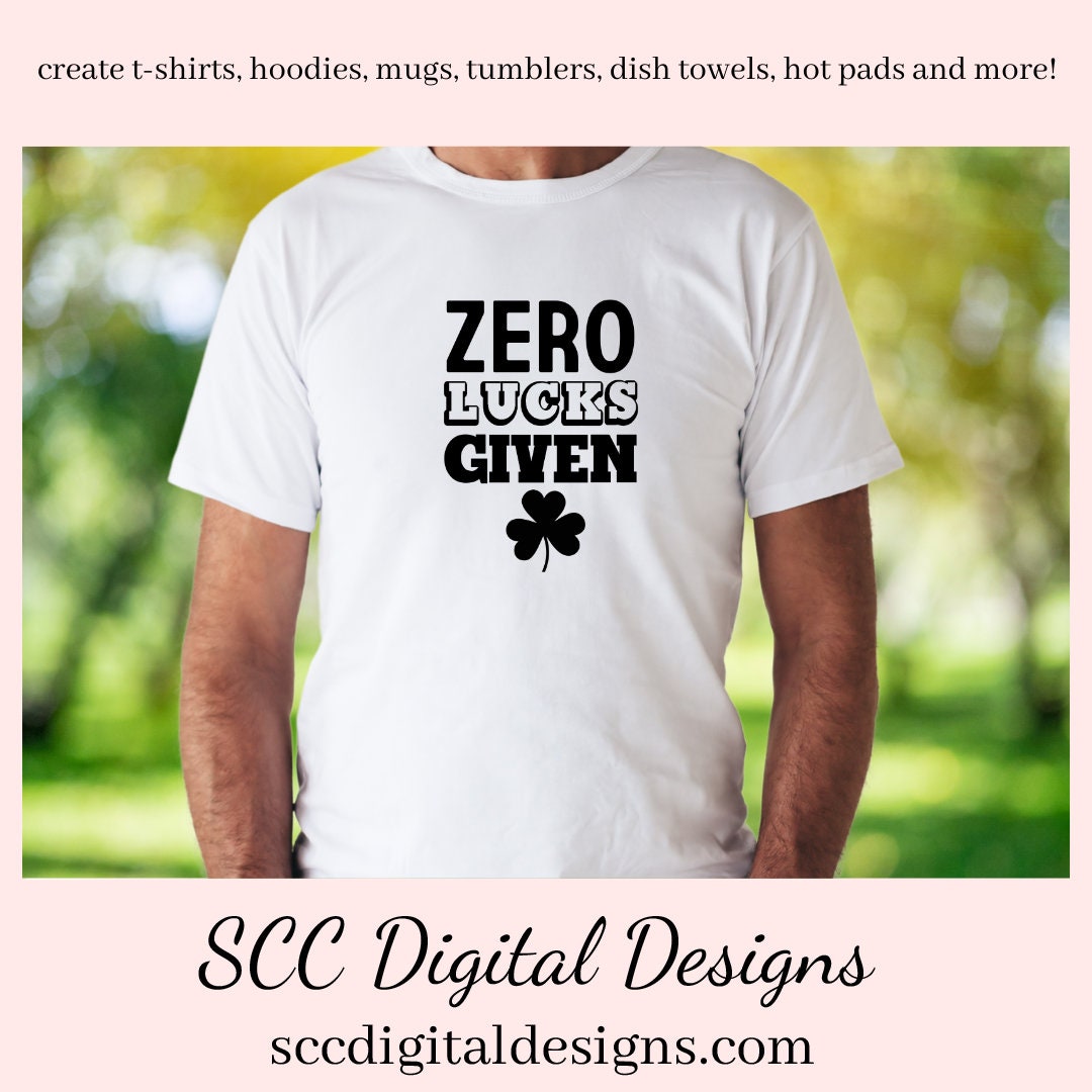 Our zero lucks given SVG is great for all of your projects this holiday season. Create diy front door signs, or a diy gift for her or him. Our PNG files are also commercial use art.
