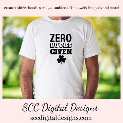Our zero lucks given SVG is great for all of your projects this holiday season. Create diy front door signs, or a diy gift for her or him. Our PNG files are also commercial use art.