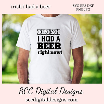 Our Irish I had a beer right now SVG is great for all of your projects this holiday season. Create diy front door signs, or a diy gift for her or him. Our PNG files are also commercial use art.
