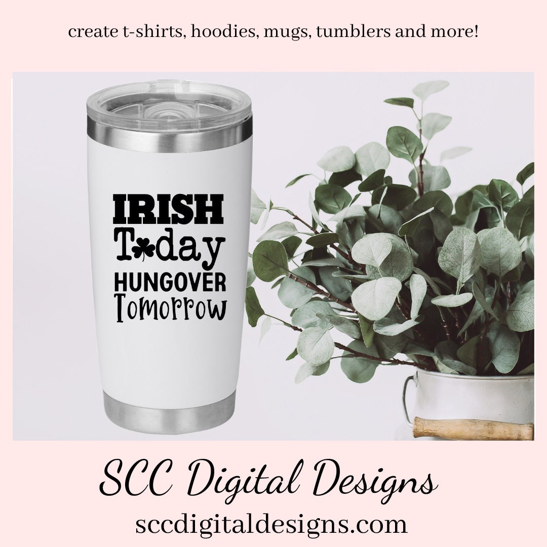 Our Irish Today Hungover Tomorrow SVG is great for all of your projects this holiday season. Create diy front door signs, or a diy gift for her or him. Our PNG files are also commercial use art.