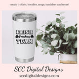 Our Irish Drinking Team SVG is great for all of your projects this holiday season. Create diy front door signs, or a diy gift for her or him. Our PNG files are also commercial use art.