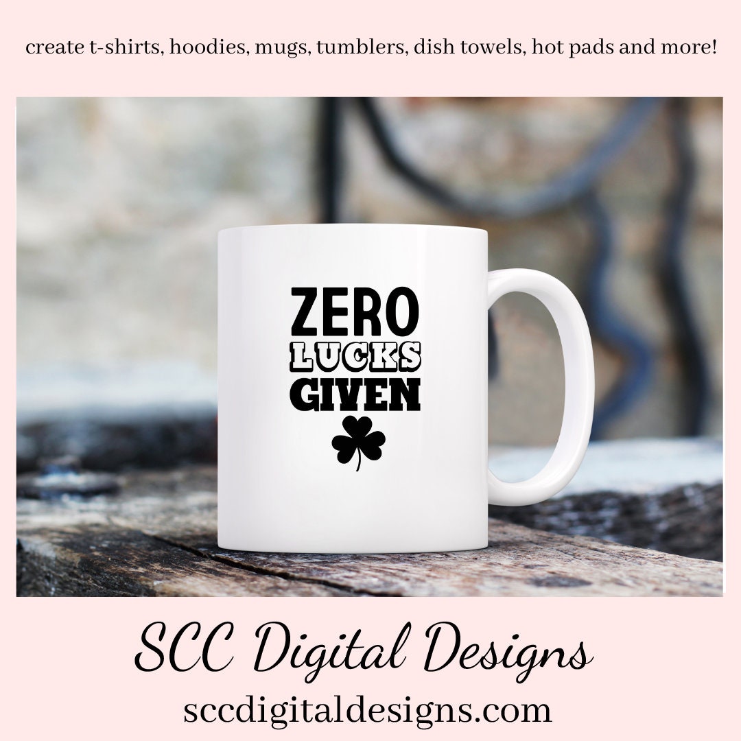 Our zero lucks given SVG is great for all of your projects this holiday season. Create diy front door signs, or a diy gift for her or him. Our PNG files are also commercial use art.