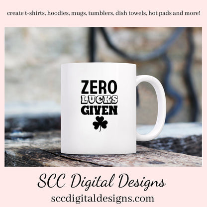 Our zero lucks given SVG is great for all of your projects this holiday season. Create diy front door signs, or a diy gift for her or him. Our PNG files are also commercial use art.