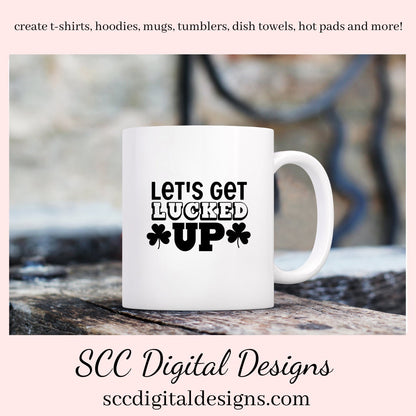 Our let's get lucked up SVG is great for all of your projects this holiday season. Create diy front door signs, or a diy gift for her or him. Our PNG files are also commercial use art.