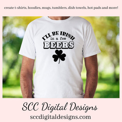 Our I'll Be Irish in a Few Beers SVG is great for all of your projects this holiday season. Create diy front door signs, or a diy gift for her or him. Our PNG files are also commercial use art.