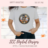 Happy Haunting Ghost PNG for Halloween T-Shirts for Women, Fall Crafting Haunted House Spooky Vibes Designs for Kids for Party Invites