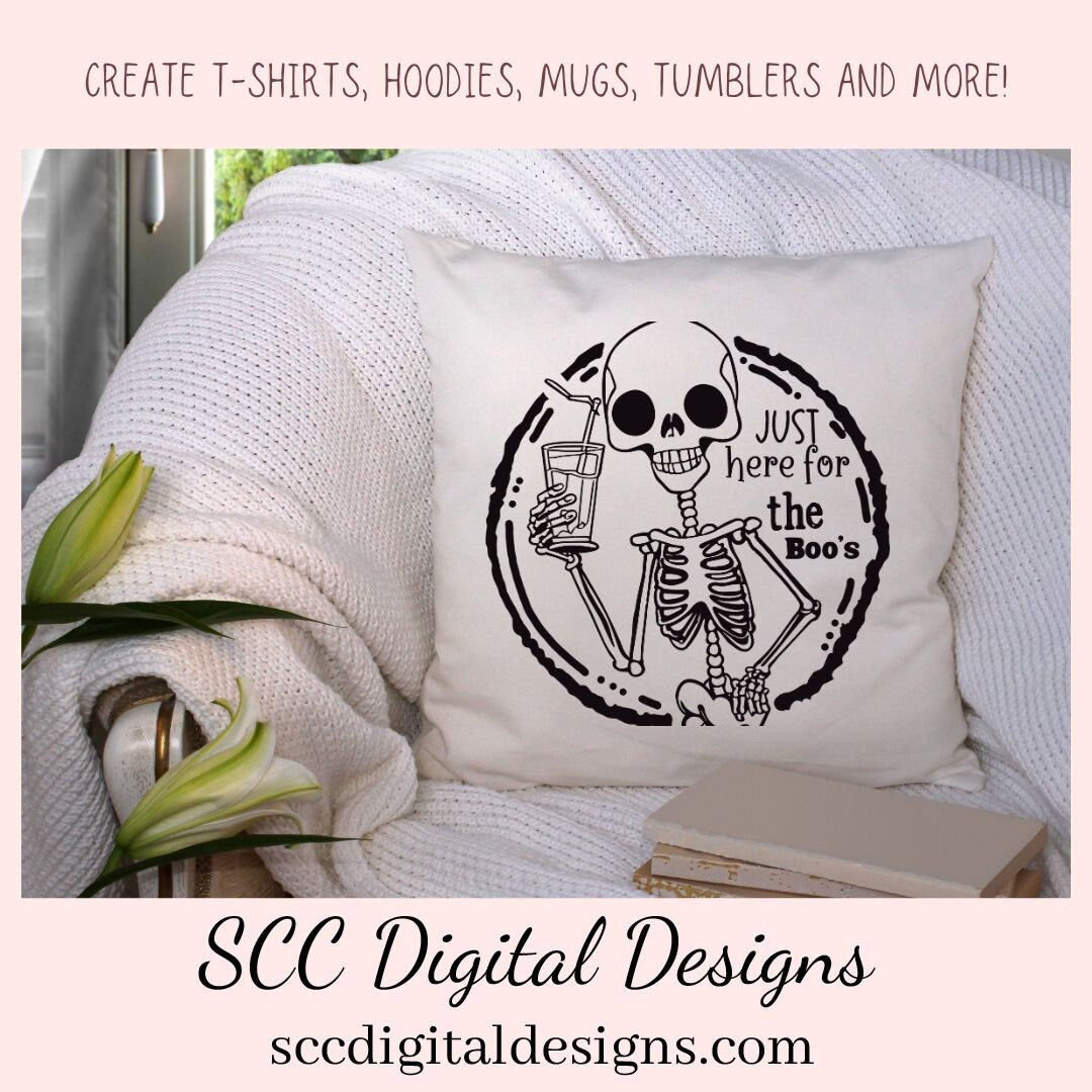 Just Here for the Boo's PNG for Halloween T-Shirts for Women, Fall Crafting Humorous Skeleton Spooky Vibes Designs for Party Invites