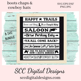 Boots Chaps Cowboy Hats SVG Happy Trails, Boots and Bling, I Use to Have Money, Horse Lover Gift Ideas, Instant Download, Commercial Use Art
