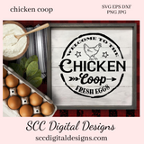 Chicken Coop SVG, Farm Fresh Eggs Sign, Kitchen Sign PNG, Farmhouse Decor, DIY Gift for Her, Instant Download, Commercial Use Art