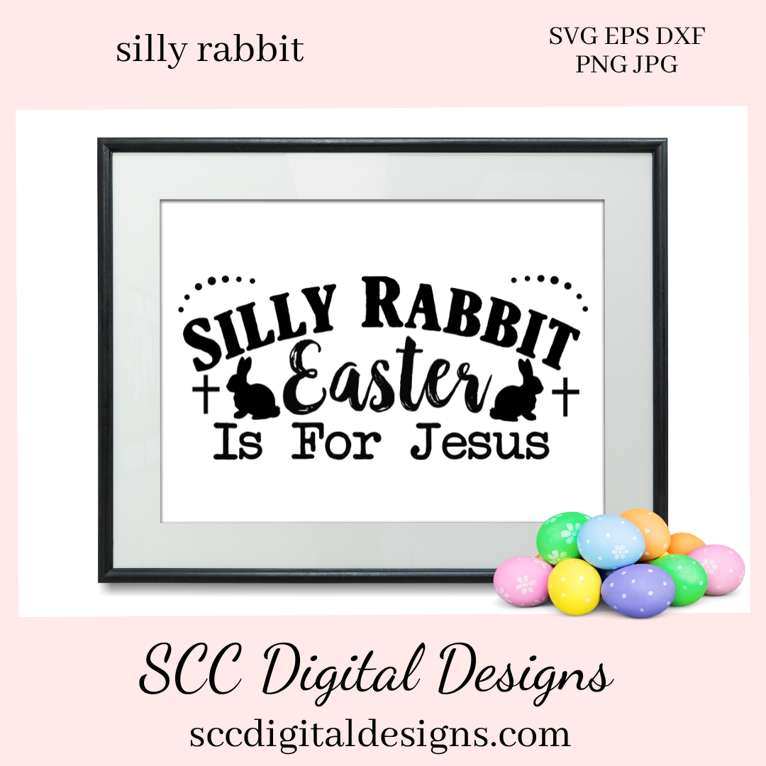 Our Silly Rabbit Easter is for Jesus svg is great to create home decor, Christian png for women's Easter shirts, bunny png for tumblers and mugs, a religious png for a diy gift for her. Silly Rabbit Easter is For Jesus SVG, Religious PNG, DIY Gift for Her, Bunny png for Tumbler, Christian svg for Women, For Men, Easter Design Shirts, Commercial Use Art, Instant Download, Use clipart for stickers