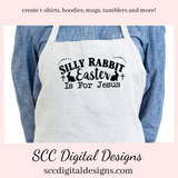Our Silly Rabbit Easter is for Jesus svg is great to create home decor, Christian png for women's Easter shirts, bunny png for tumblers and mugs, a religious png for a diy gift for her. Silly Rabbit Easter is For Jesus SVG, Religious PNG, DIY Gift for Her, Bunny png for Tumbler, Christian svg for Women, For Men, Easter Design Shirts, Commercial Use Art, Instant Download, Use clipart for stickers